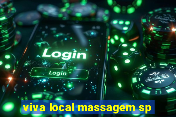 viva local massagem sp